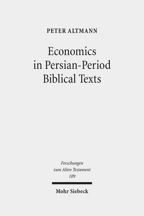 Economics in Persian-Period Biblical Texts - Peter Altmann