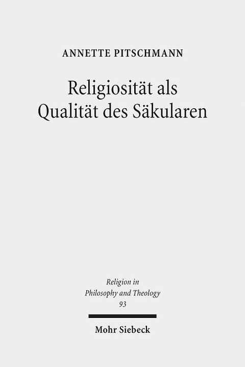 Religiosität als Qualität des Säkularen - Annette Pitschmann