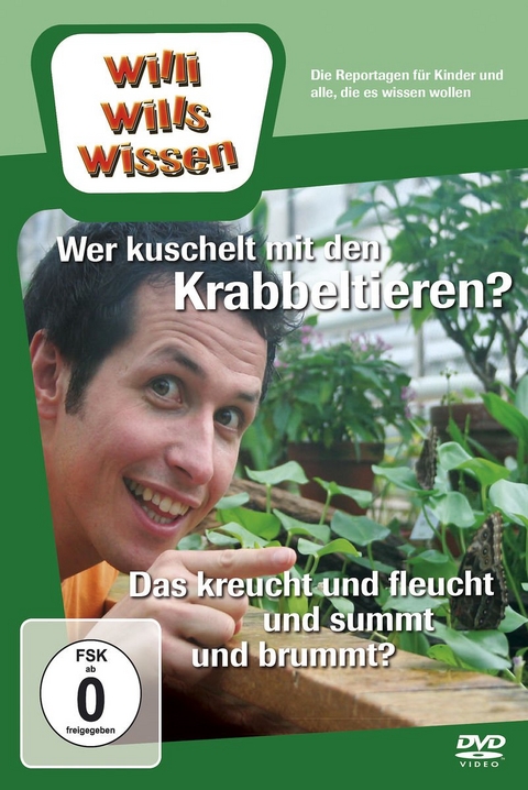 Wer kuschelt mit den Krabbeltieren?/ Das kreucht und fleucht und summt und brummt! - Katja Wallenfels