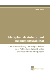 Metapher als Antwort auf InkommensurabilitÃ¤t - Daniel Abitor