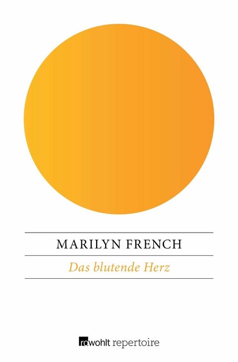 Das blutende Herz -  Marilyn French
