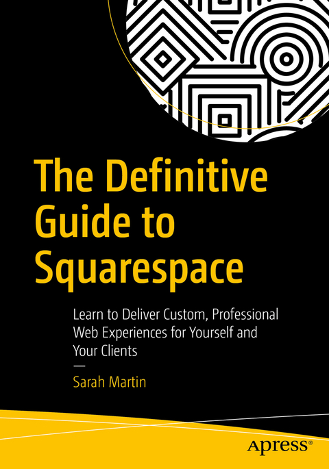 The Definitive Guide to Squarespace - Sarah Martin