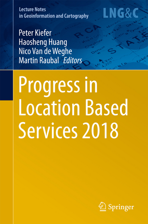 Progress in Location Based Services 2018 - 