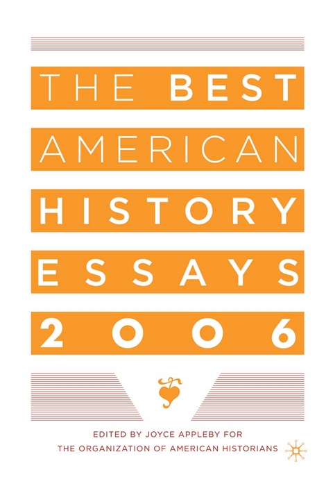 Best American History Essays 2006 - 