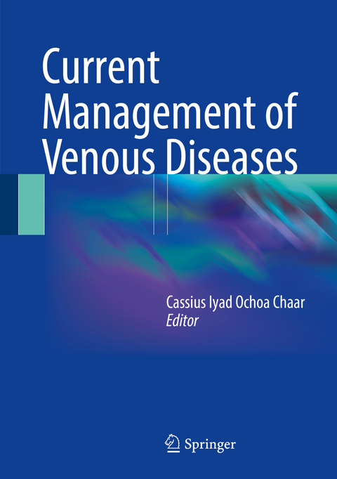 Current Management of Venous Diseases - 