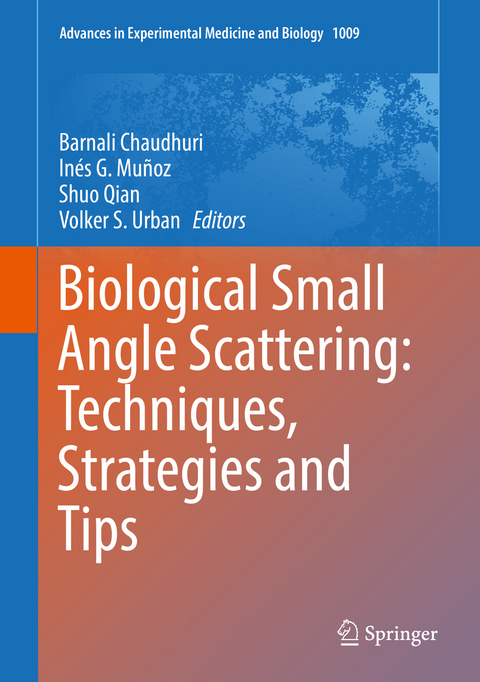 Biological Small Angle Scattering: Techniques, Strategies and Tips - 