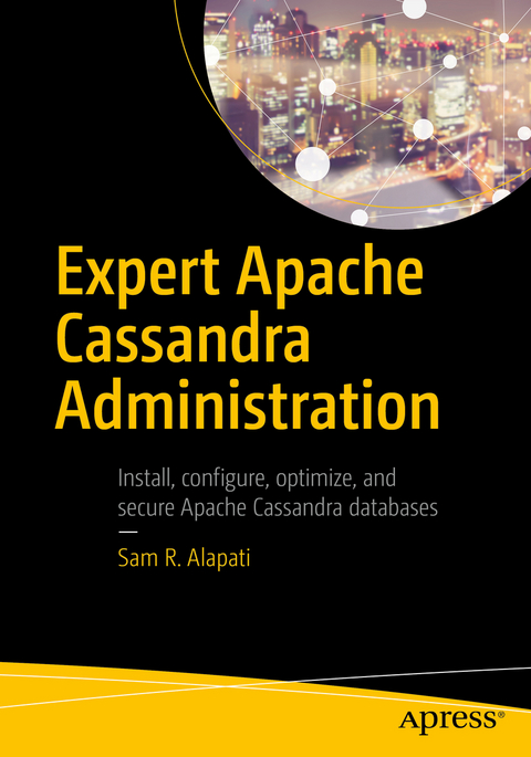 Expert Apache Cassandra Administration -  Sam R. Alapati