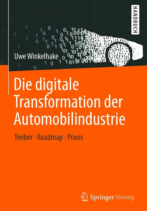 Die digitale Transformation der Automobilindustrie -  Uwe Winkelhake