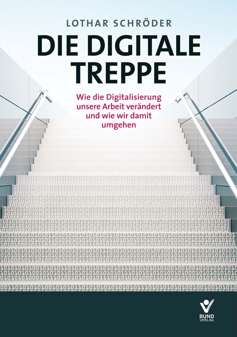 Die Digitale Treppe - Lothar Schröder