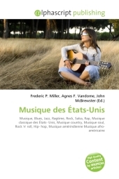 Musique Des Tats-Unis - Frederic P Miller, Agnes F Vandome, John McBrewster