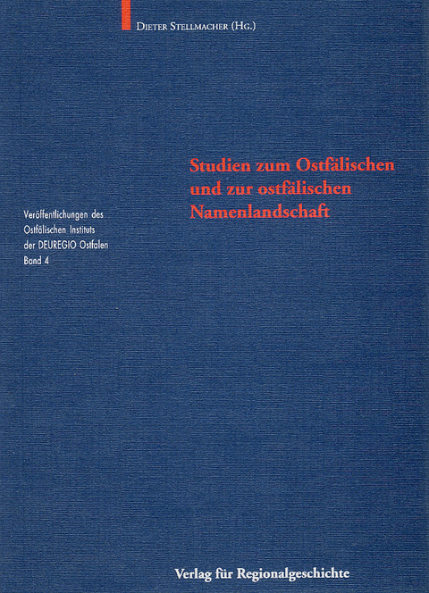 Studien zum Ostfälischen und zur ostfälischen Namenlandschaft - 