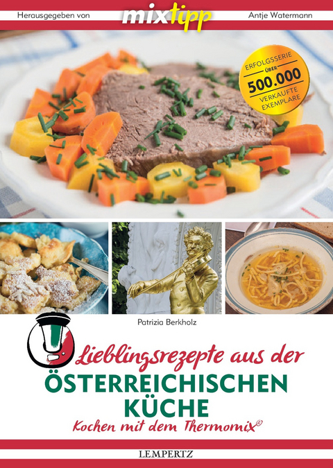 Lieblingsrezepte aus der österreichischen Küche - Patrizia Berkholz