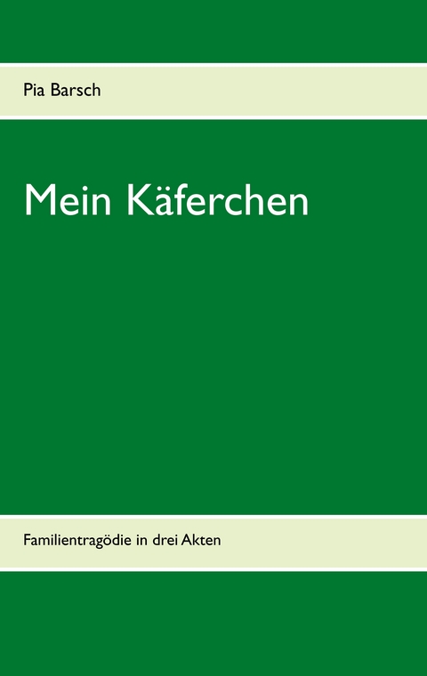 Mein Käferchen - Pia Barsch