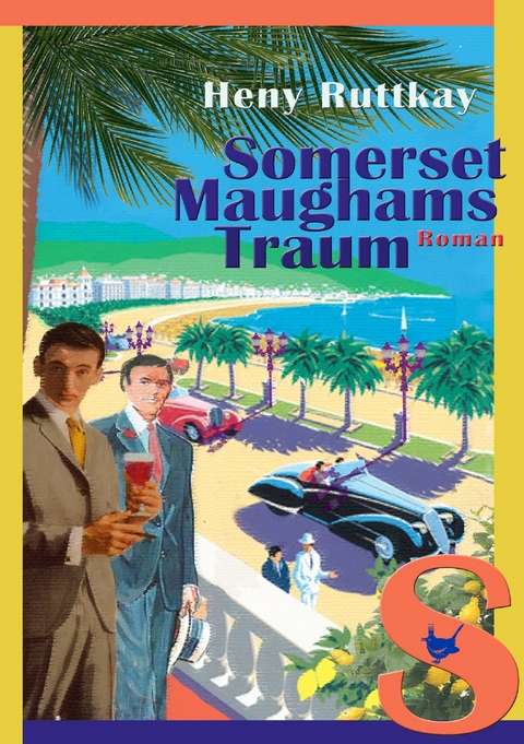 Somerset Maughams Traum - Heny Ruttkay