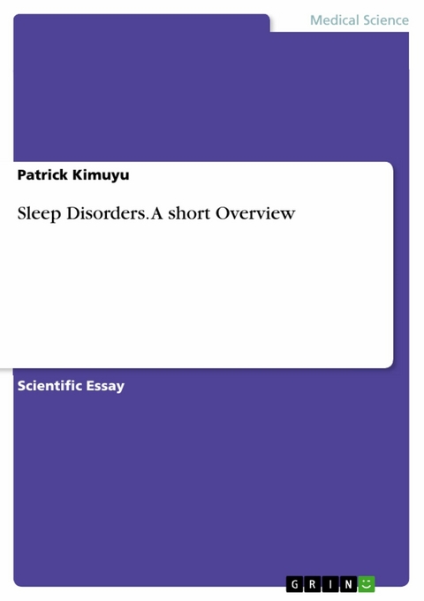 Sleep Disorders. A short Overview - Patrick Kimuyu