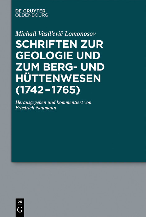 Schriften zur Geologie und zum Berg- und Hüttenwesen (1742-1765) -  Michail Vasil?evi? Lomonosov