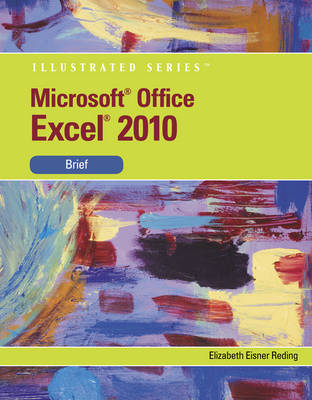 Microsoft® Excel 2010 - Elizabeth Reding