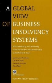 A Global View of Business Insolvency Systems - Jay Lawrence Westbrook