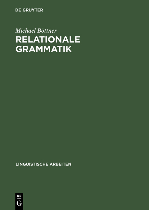 Relationale Grammatik - Michael Böttner