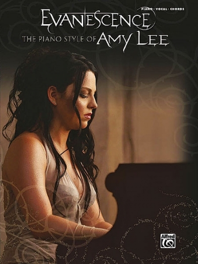 Evanescence: The Piano Style of Amy Lee -  Evanescence, Amy Lee