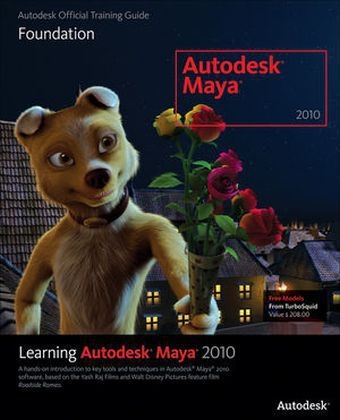 Learning Autodesk Maya 2010 -  Autodesk Maya Press