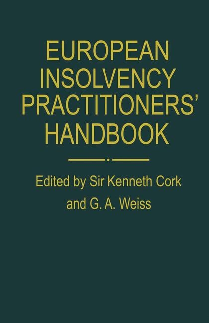 European Insolvency Practitioners' Handbook -  Sir Kenneth Cork