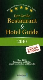 Der grosse Restaurant und Hotel Guide 2010 - 