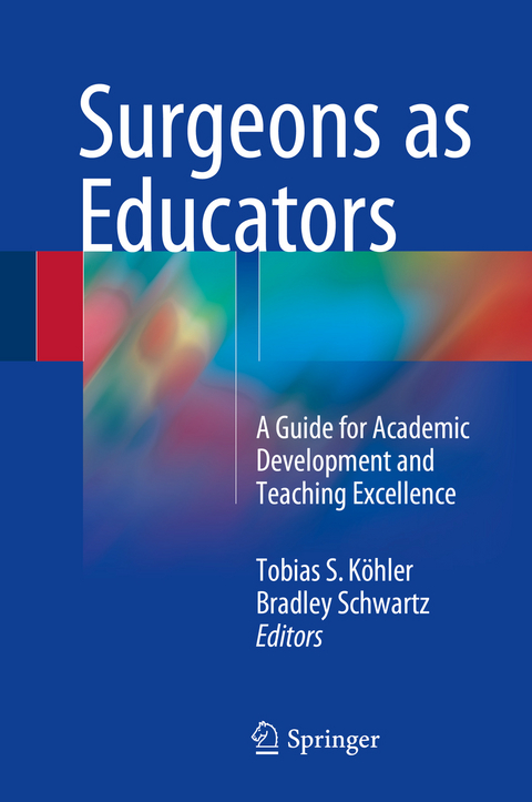 Surgeons as Educators - 
