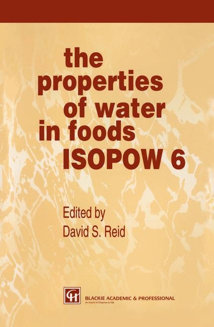 Properties of Water in Foods ISOPOW 6 - 