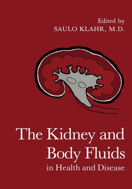 Kidney and Body Fluids in Health and Disease - 