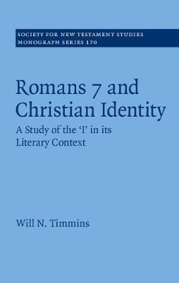 Romans 7 and Christian Identity -  Will N. Timmins