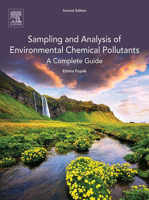 Sampling and Analysis of Environmental Chemical Pollutants -  E. P. Popek