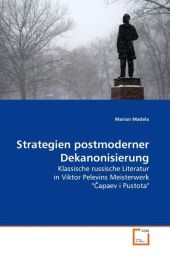 Strategien postmoderner Dekanonisierung - Marian Madela