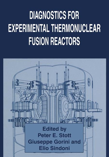 Diagnostics for Experimental Thermonuclear Fusion Reactors - 