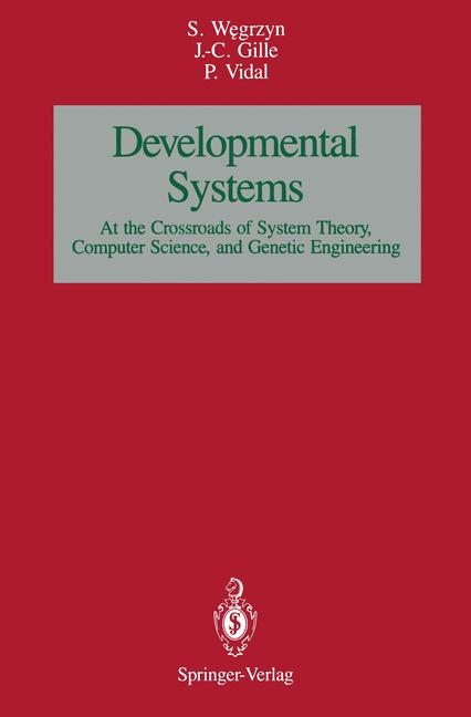 Developmental SystemS -  Jean-Charles Gille,  Pierre Vidal,  Stefan Wegrzyn