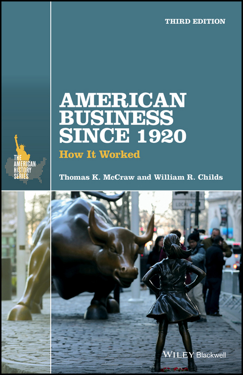 American Business Since 1920 -  William R. Childs,  Thomas K. McCraw