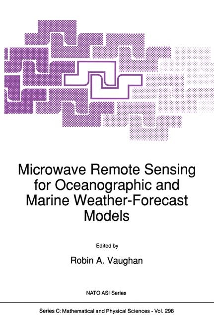 Microwave Remote Sensing for Oceanographic and Marine Weather-Forecast Models - 