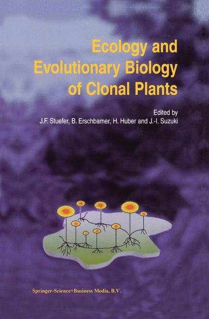 Ecology and Evolutionary Biology of Clonal Plants - 