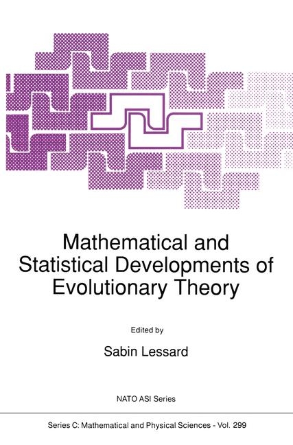 Mathematical and Statistical Developments of Evolutionary Theory - 