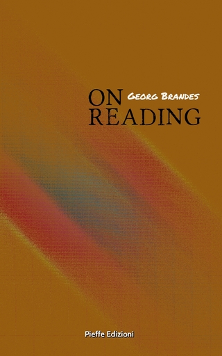 On Reading - Georg Brandes; Georg Brandes
