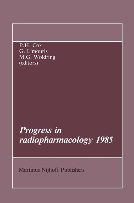 Progress in Radiopharmacology 1985 - 
