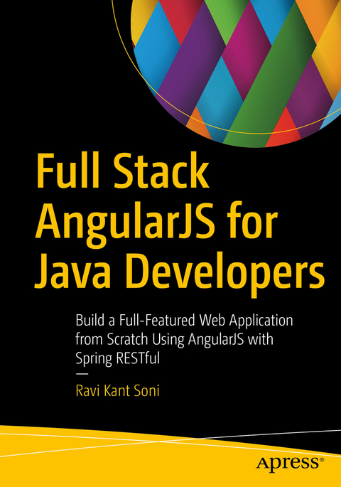 Full Stack AngularJS for Java Developers -  Ravi Kant Soni
