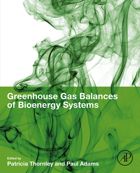 Greenhouse Gas Balances of Bioenergy Systems - 