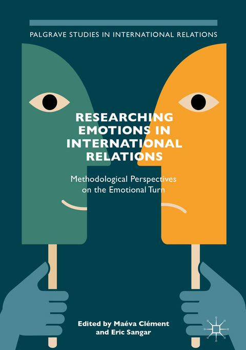 Researching Emotions in International Relations - 