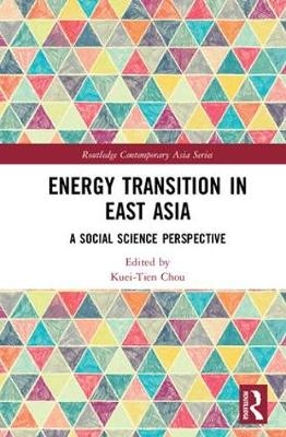 Energy Transition in East Asia - 