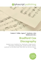 Bradford Cox Discography - Frederic P Miller, Agnes F Vandome, John McBrewster