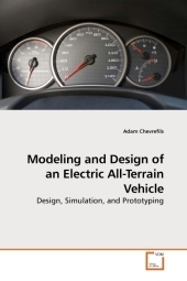 Modeling and Design of an Electric All-Terrain Vehicle - Adam Chevrefils