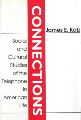 Connections -  James E. Katz