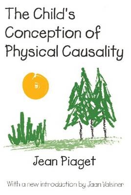 Child's Conception of Physical Causality -  JEAN PIAGET
