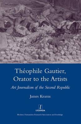 Theophile Gautier, Orator to the Artists -  James Kearns